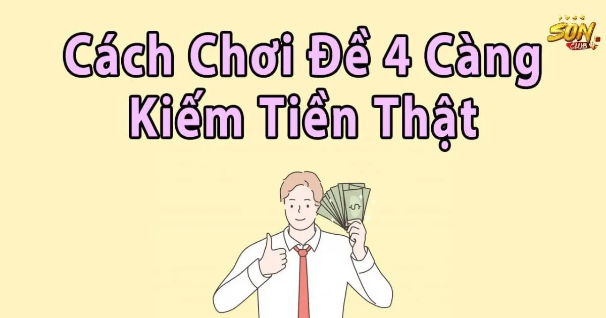 Luật đề 4 càng trong lô đề