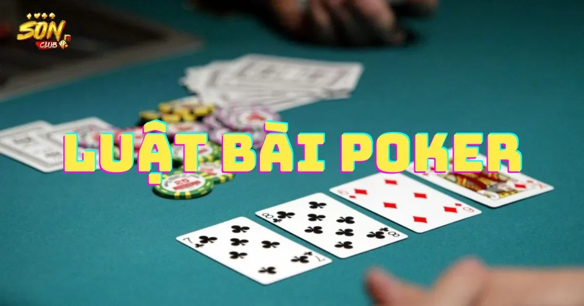 Giới thiệu về luật bài poker: Luật chơi bài poker 1 Giới thiệu về luật bài poker