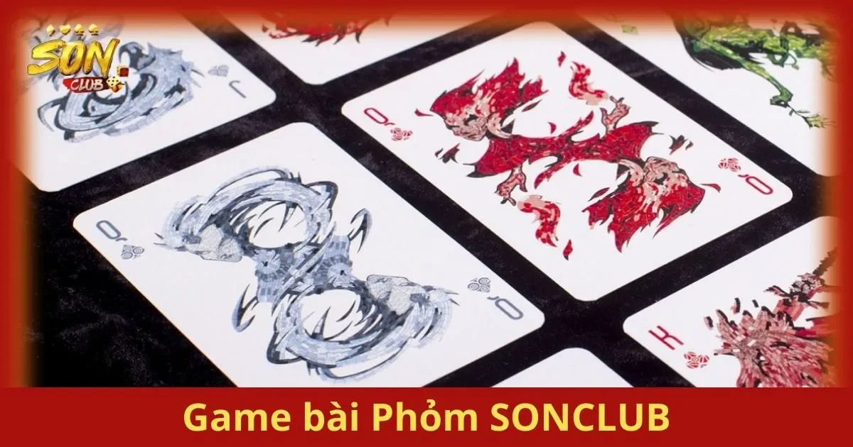 Game Bài Phỏm SONCLUB: Thử Sức & Bí Quyết Chơi 1 Thử Sức Game Bài Phỏm Đỉnh Cao Tại SONCLUB